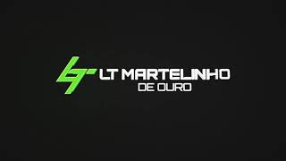 LT Martelinho de Ouro [upl. by Nerak]