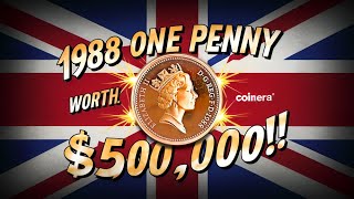 📢 One Penny 1988 Worth 👉500000👈 Most Expensive and Rare Coin 🪙 CoinEra [upl. by Hooker768]