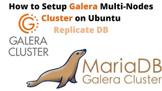 How to Setup Mariadb Galera MultiNodes HA Cluster on Ubuntu  Replicate DB in Cluser  Galera [upl. by Nnylimaj]