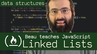 Linked List  Beau teaches JavaScript [upl. by Bounds]