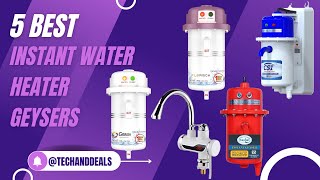 5 Best Instant Water Heater Geysers 2023  Best 1L Instant Water Heater Geysers For Home and Kitchen [upl. by Assile]