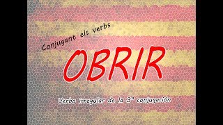 Verbo OBRIRABRIR  Presente indicatiu i subjuntiu [upl. by Kiraa]