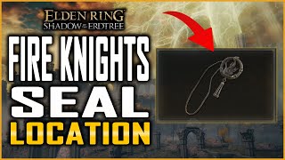 Elden Ring DLC Fire Knights Seal Location Guide  Boosts Messmers Flame Incantations [upl. by Enomys]