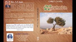 Rev V P Isaac  Grafted In  02  Israel Were Chosen Genesis 12v23 [upl. by Arikahc]