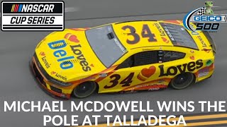 Michael McDowell Wins The Pole At Talladega [upl. by Nace733]