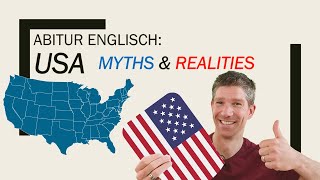 USA myths and realities American Dream  an overview  Englisch Abitur Oberstufe  Abiturthemen [upl. by Adirahs]