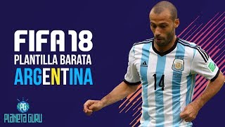 FIFA 18  Plantilla barata para la Liga Argentina [upl. by Dorelia]