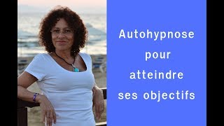 Apprendre lautohypnose et garder sa motivation [upl. by Charity]