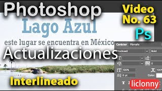 Tutorial Photoshop CC 17  63 ¿Cómo usar el interlineado y seguimiento liclonny [upl. by Maxentia805]