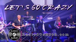 Radio 80s Band Cover  Lets Go Crazy Prince [upl. by Iorio214]