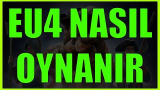 Europa Universalis 4 Nasıl Oynanır  EU4 Türkçe Rehber Tek Videoda Her Şey [upl. by Griffin53]