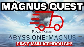 BDO Magnus Quest Super Fastamp Easy Walk Through Guide [upl. by Miyasawa907]