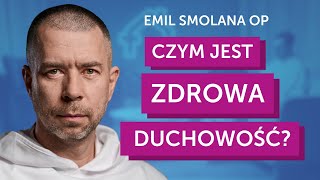 Jak rozpoznać ZDROWĄ duchowość [upl. by Nagiam]