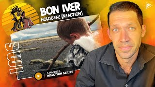 WE MAKE IT COMPLICATED Bon Iver  Holocene Reaction IME Series [upl. by Sirronal]