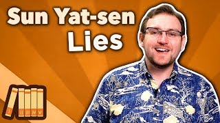 Sun Yatsen  Lies  Extra History [upl. by Eciuqram]