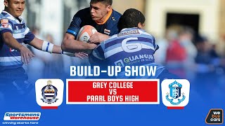 RUGBY BUILDUP  GREY COLLEGE VS PAARL BOYS HIGH  2024 [upl. by Yak270]