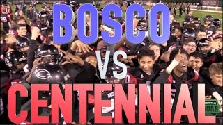 Centennial 62 vs St John Bosco 52  HSFB California  CIF Pac 5 Finals  UTR Highlight Mix [upl. by Leontyne944]