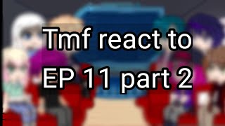 tmf react to ep 11  part 2 jailey ✨ ❤️ [upl. by Eppie]