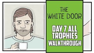 The White Door Day 7 All Achievements Walkthrough [upl. by Lynden776]