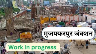 Muzaffarpur Railway Station Redevelopment Update Video [upl. by Ihab]