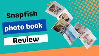 Snapfish Photo Book Preserving Memories in Exquisite Print  Review [upl. by Aicnilav]