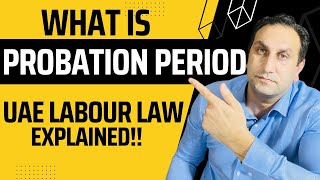 What is probation period in UAE Labour law [upl. by Chasse]