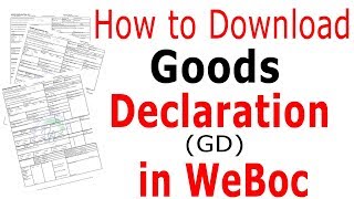 Download Export DeclarationGD in WeBoc in Pakistan  How to Download Goods Declaration in WeBoc [upl. by Blakely]