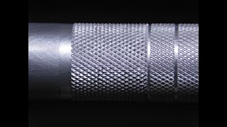 Knurling and a Few Things you Should Know [upl. by Tom]