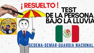 EXAMEN PSICOLÓGICO RESUELTO ✅ PERSONA BAJO LA LLUVIA ♥️ SEDENA SEMAR GUARDIA NACIONAL TROPA 💂 [upl. by Natale]