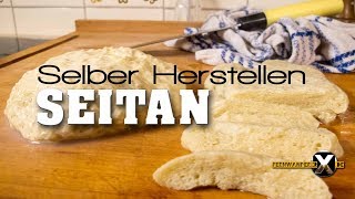 Seitan Rezept  selber machen  inklusive rezept [upl. by Gould]