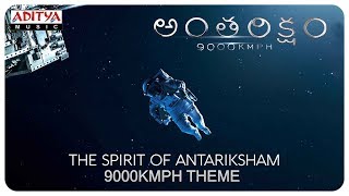 The Spirit Of Antariksham 9000 KMPH Theme  Varun Tej Aditi Rao Lavanya Tripathi  Sankalp Reddy [upl. by Zealand]