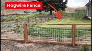 How to INSTALL a HOGWIRE FENCE  Start to Finish  Columbia River Handyman [upl. by Musa952]