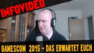 Der M4cSachsenSunday ► Gamescom 2015  Das erwartet EUCH [upl. by Arim]