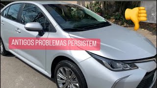 Problemas Toyota Corolla XEI 2022 l Algumas coisas não caminham bem [upl. by Kcoj]