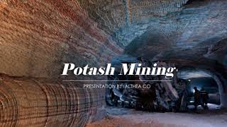 Potash Mining Presentation [upl. by Dnomhcir]