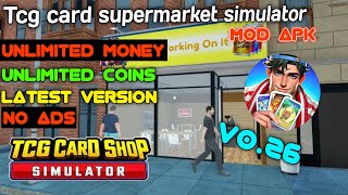 Tcg card shop simulator mod apk unlimited money latest version 026 [upl. by Doownel39]