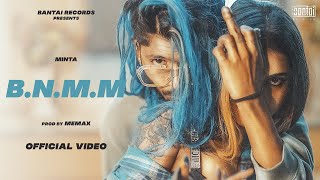 BNMM  MINTA  PROD BY MEMAX   OFFICIAL MUSIC VIDEO  MNH EP  BANTAI RECORDS [upl. by Stannfield]