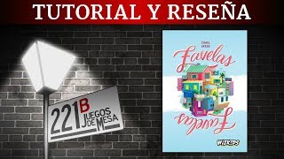 Favelas  Tutorial y reseña [upl. by Llehcal]