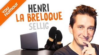 SELLIG  Henri la Breloque II [upl. by Vachell]