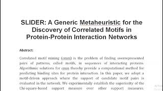 SLIDER A Generic Metaheuristic for the Discovery of Correlated Motifs in Protein Protein Interaction [upl. by Lyrrehs]