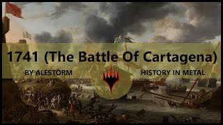 History in Metal 1741 The Battle Of Cartagena [upl. by Ainoda]