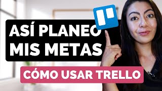 Cómo usar Trello  Cómo organizar la semana en Trello  Así planeo mis metas en Trello [upl. by Winonah]