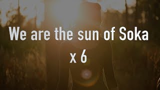 We Are The Sun Of Soka  BSG Song and Lyrics [upl. by Thirzia]