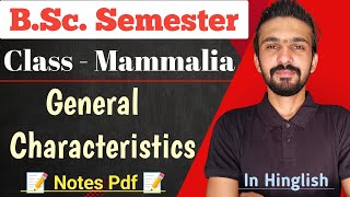 Mammals General Characteristics  Class  Mammalian  Bsc Semester  By Dadhich Sir [upl. by Dadelos]