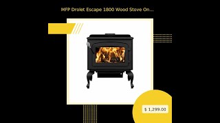 MFP Drolet Escape 1800 Wood Stove On Legs With Black Door EPA Certified [upl. by Anirbed750]