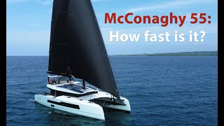 114  McConaghy 55 Sailing Catamaran Performance [upl. by Ymor]