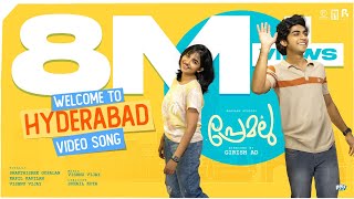 Welcome to Hyderabad Video Song  Premalu  Naslen  Mamitha  Girish AD  Vishnu Vijay Suhail Koya [upl. by Sadirah]