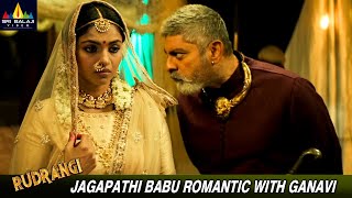 Jagapathi Babu Romantic with Ganavi Lakshman  Rudrangi  Vimala  Latest Tamil Dubbed Movie Scenes [upl. by Haela]