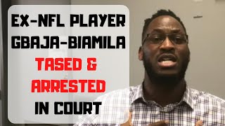 ExNFL Player GbajaBiamila Tased amp Arrested In Courtroom For Sovereign Citizen Crap [upl. by Ttezzil77]