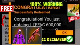 FREE FIRE REDEEM CODE TODAY 22 DESEMBER REDEEM CODE FREE FIRE  FF REDEEM CODE TODAY 22 DESEMBER FF [upl. by Clemmy362]